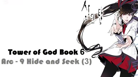 Tower of God Book 6 Arc - 9 Hide and Seek (3)