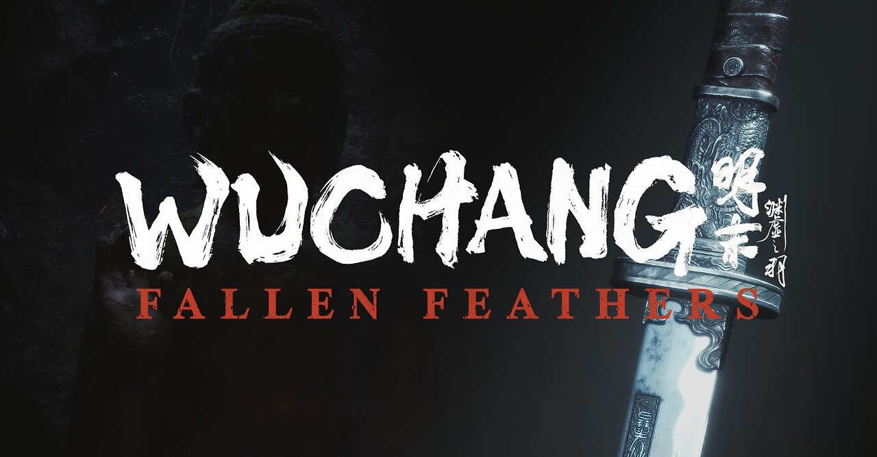 WUCHANG: Fallen Feathers