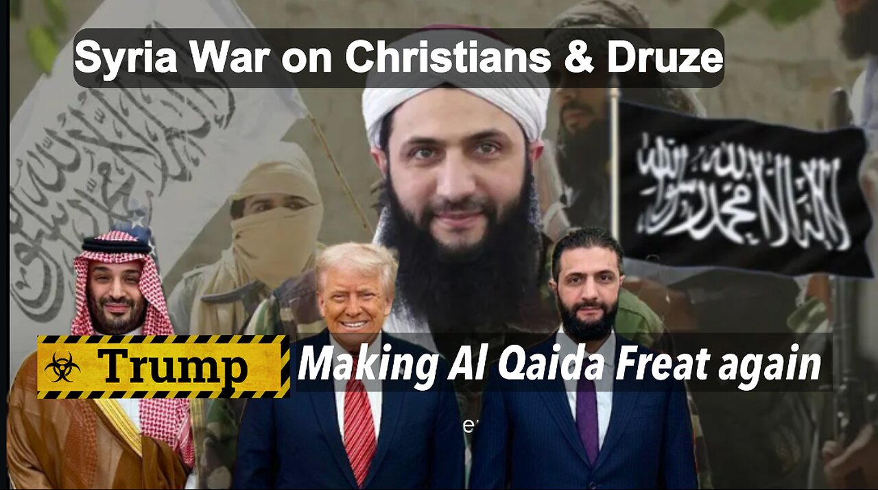 Trump Helping the terrorist annihilation of Druze & Christians in Syria