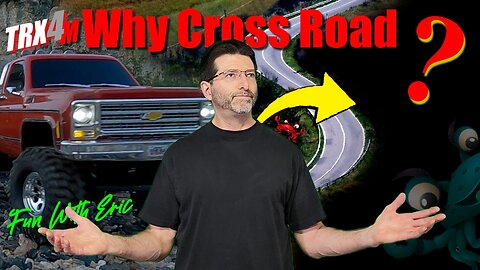 Why did the Traxxas TRX4m cross the road?