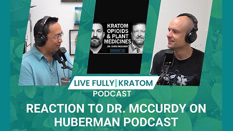 Reaction to Dr. McCurdy on Huberman Podcast| Ep 115 | Live Fully Podcast