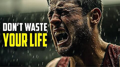 Don’t Waste Your Life