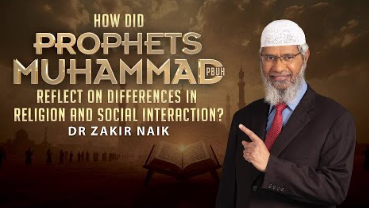 How did Prophets Muhammad (pbuh) reflect on differences in Religion and Social Interaction?