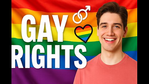 "GAY RIGHTS Explained: Equality, Struggles & Progress 🌈"