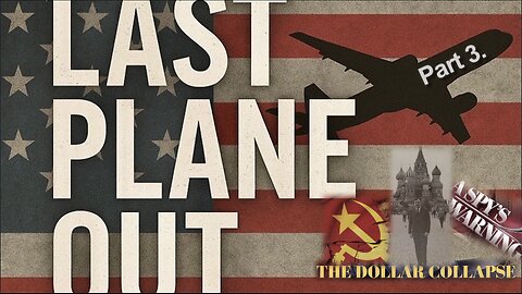 Last Plane Out Part 3