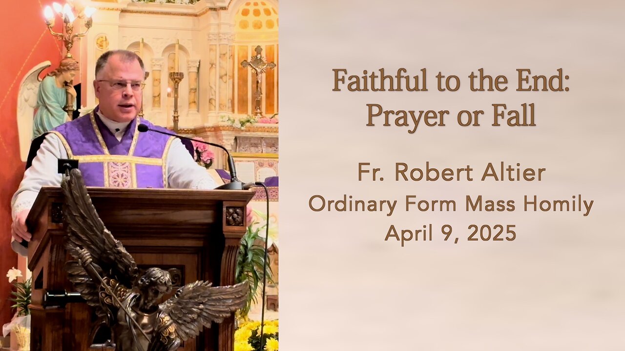 Faithful to the End: Prayer or Fall