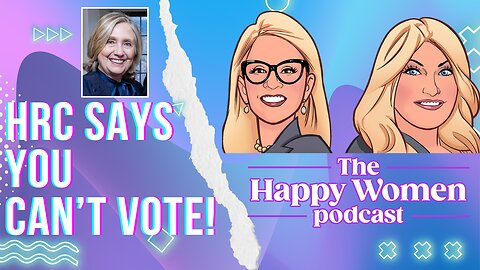 Hillary Clinton Says Married Women Won't Be Able to Vote!
