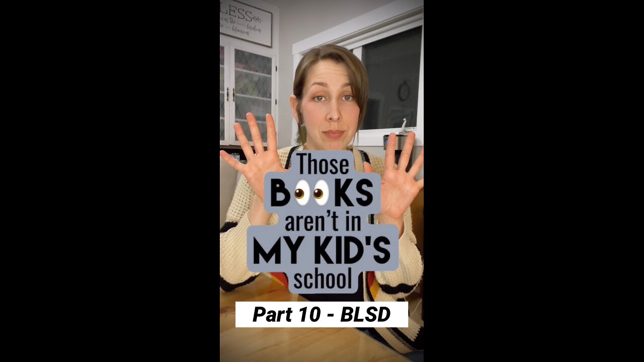 Those books aren't in my kid's school - Part 10