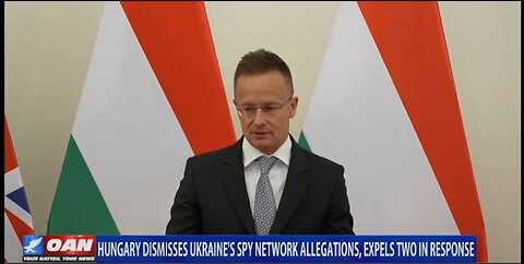HUNGARY DISMISSES UKRAINES'S SPY NETWORK ALLEGATIONS