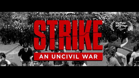 Strike: An Uncivil War (2024) documentary