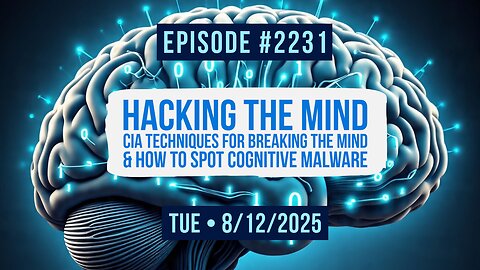 Owen Benjamin | #2231 Hacking The Mind - CIA Techniques For Breaking The Mind & How To Spot Cognitive Malware