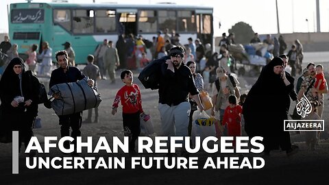 Afghan refugees deported from Iran and Pakistan face an uncertain future