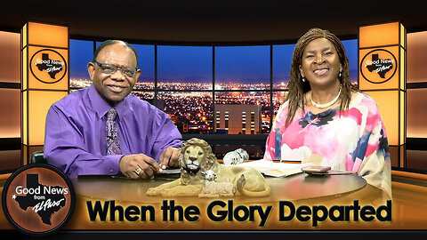 “When the Glory Departed” Good News From El Paso (06-02-25)