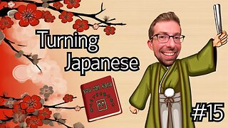 Turning Japanese #15