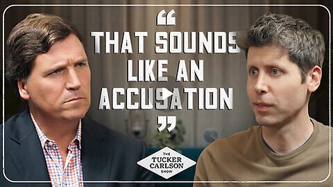 The Tucker Carlson Show | Sam Altman