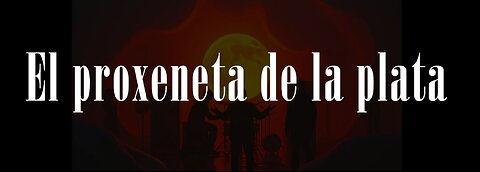 El proxeneta de la plata