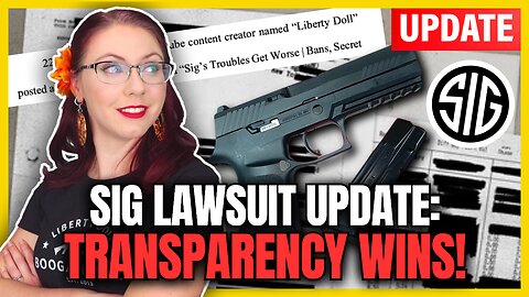 Sig Lawsuit Update: Transparency Wins!