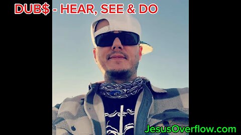 DUB$ - Hear, See & Do