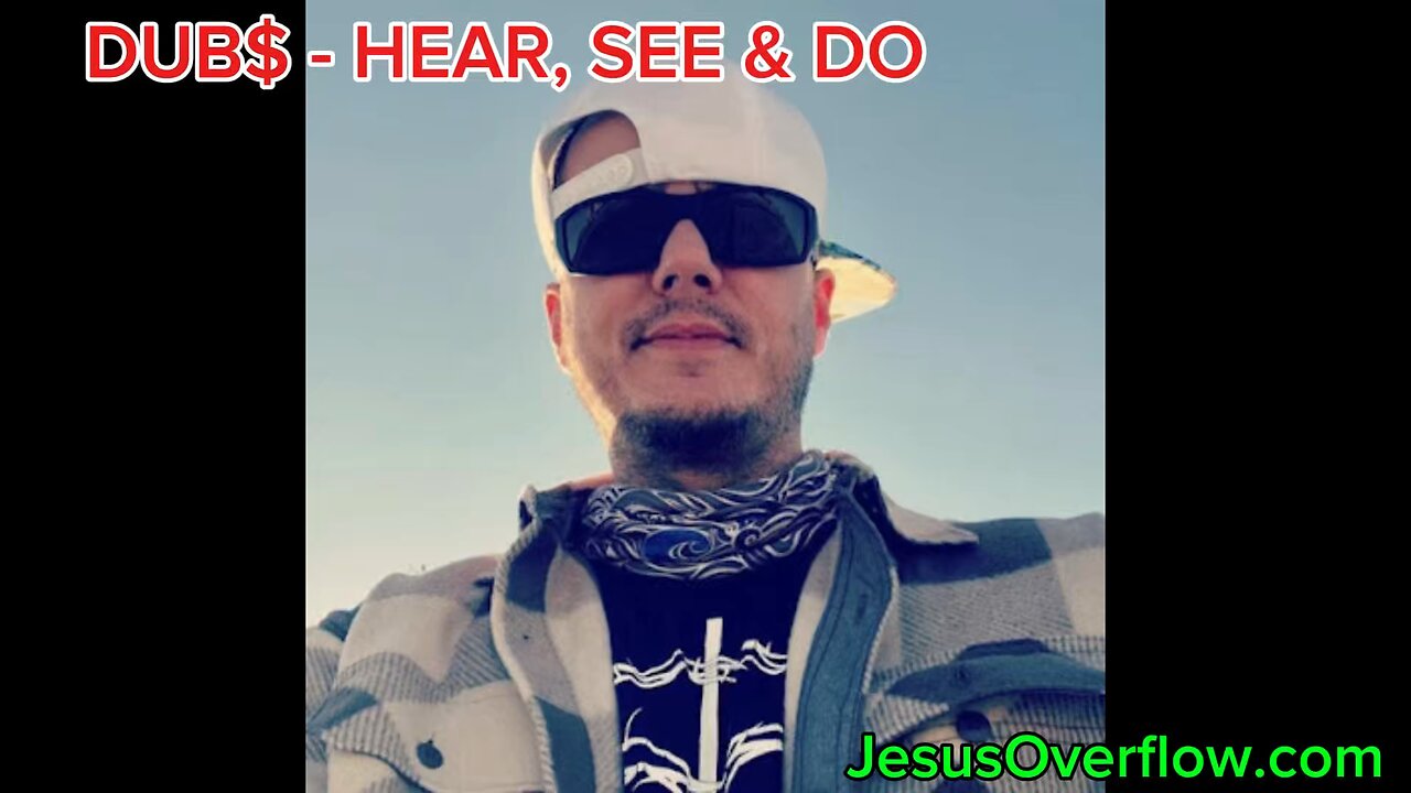 DUB$ - Hear, See & Do
