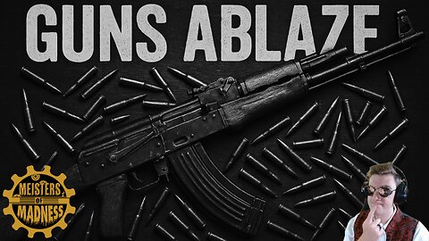 Guns Ablaze!