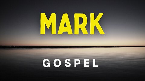 Gospel of Mark | Complete Audio