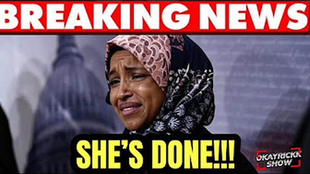 Ilhan omar is finished.
