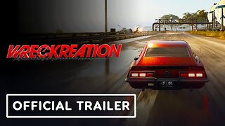Wreckreation - Official Release Date Announcement Trailer
