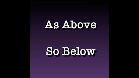 As Above, So Below