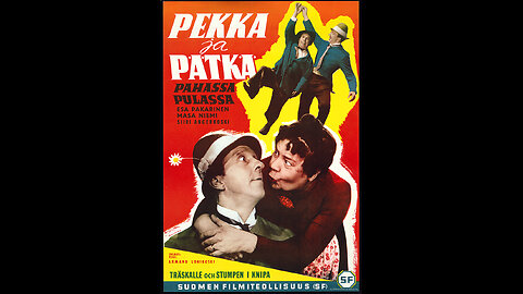 (1955) Pekka ja Pätkä pahassa pulassa.