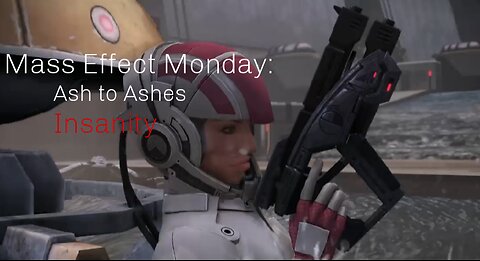 Mass Effect Monday: Ash to Ashes