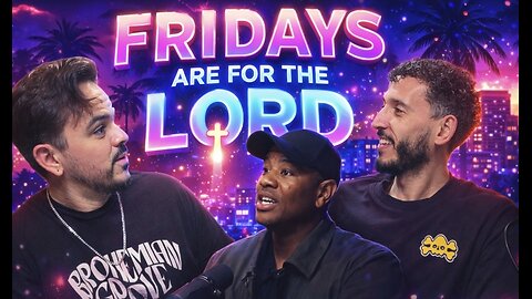 Fridays are for The Lord! w/ Ed Mabrie