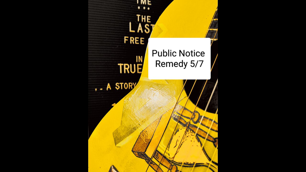 Public Notice -Problem? Reaction* Solution! 5of7