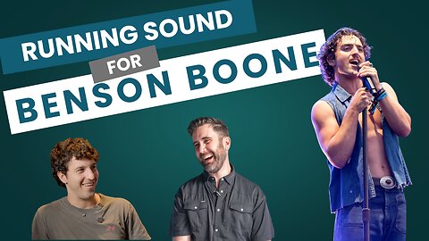 How Benson Boone’s Engineer Mixes From a Room You Never See