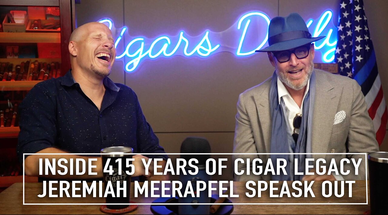 Inside 415 Years of the Meerapfel Family Cigar Legacy [EXTNEDED VERSION]