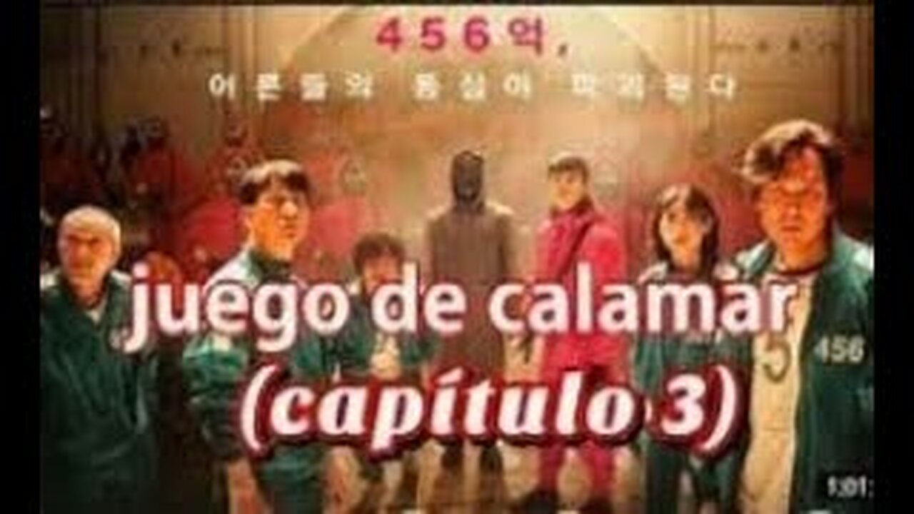"EL JUEGO DEL CALAMAR". CAPÍTULO 3. EN ESPAÑOL LATINO.
