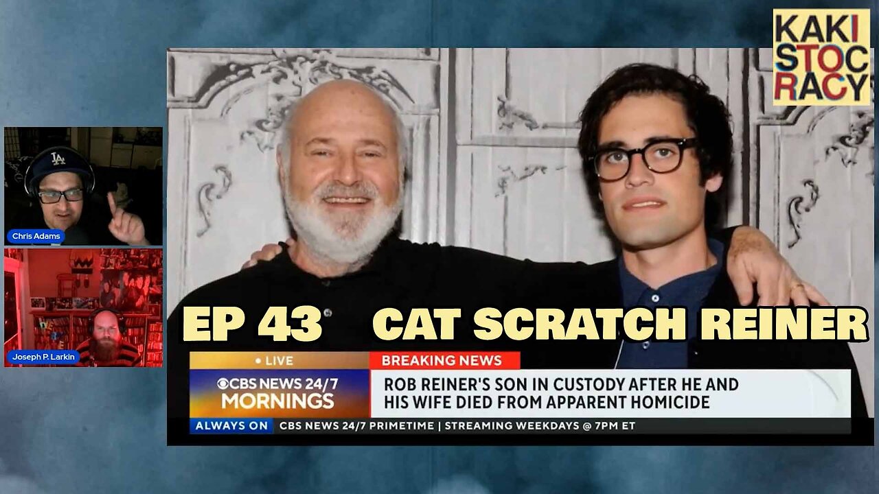KAKISTOCRACY - EP 43 - CAT SCRATCH REINER