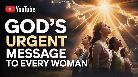 GOD'S URGENT MESSAGE TO EVERY WOMAN In 2025 (This Will Change Everything) | #GodsMessage #WomanOfGod