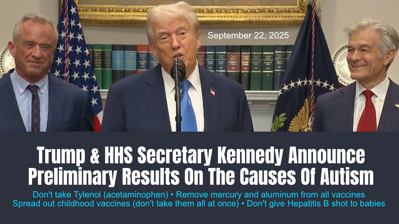 Trump & HHS Secretary Kennedy Announce Preliminary Results On The Causes Of Autism