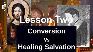 Healing Salvation: Lesson Two