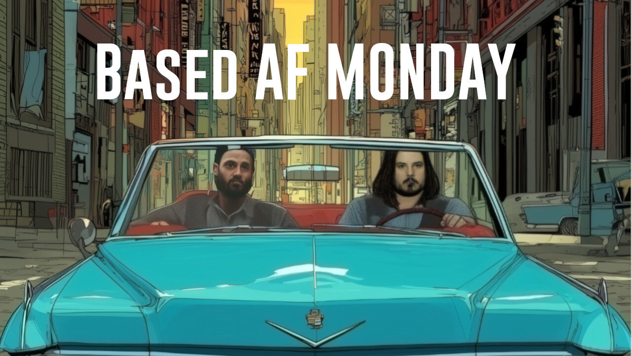 Based AF Monday - ALIEN INVASION?!?!