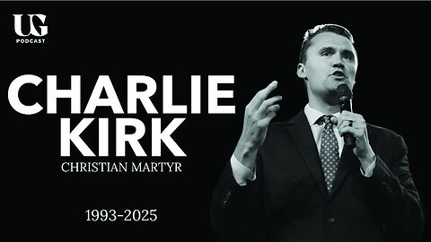 Charlie Kirk Was MURDERED for Being Christian | Under God Ep 205