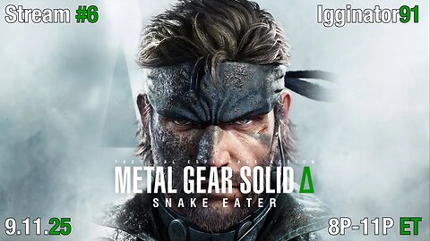 MGS Delta Finale | Stealth Run → A Difficult Climb w/ Chat Sabotage