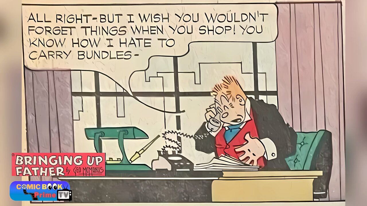 No heavy lifting, Bringing up father by George McManus Jiggs and Maggie classic comic book strip