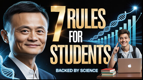 Jack Ma’s 7 Rules for Students and Success — Backed by Science