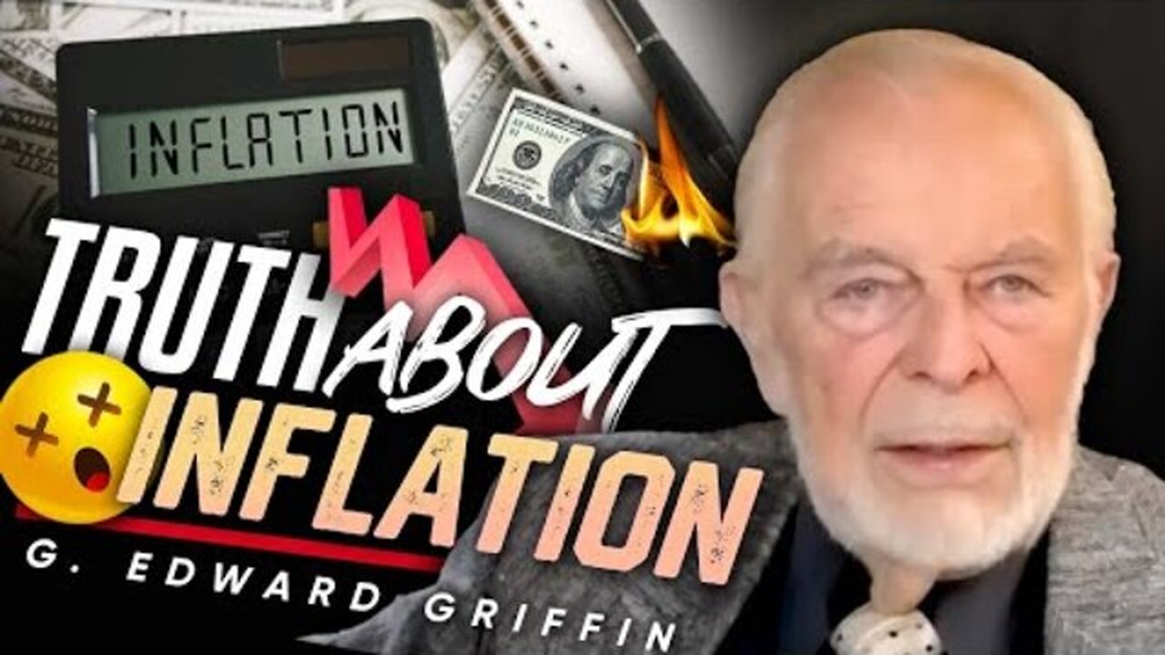Inflation Isn’t Just About Prices — It’s About Power - G. Edward Griffin