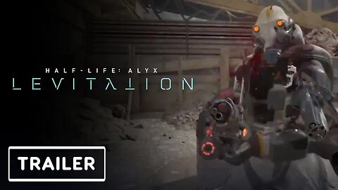Half-Life Alyx - Levitation - Gameplay Trailer _ PC Gaming Show 2022