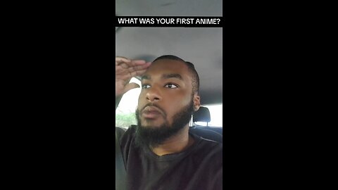 what was your first anime?