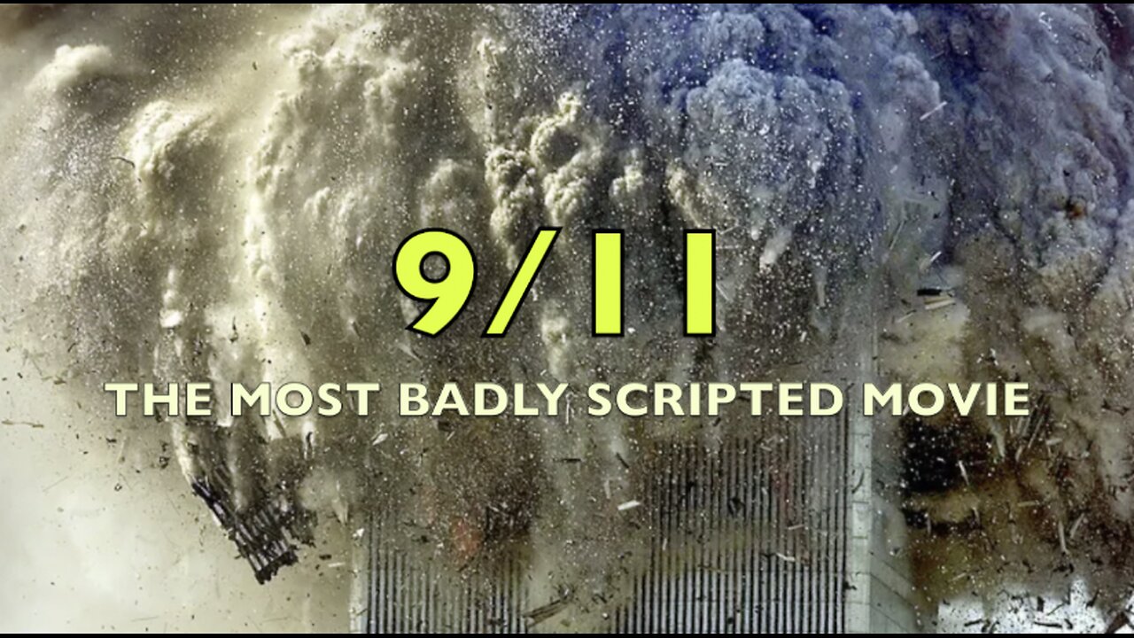 9/11. The Most Badly Scripted Movie