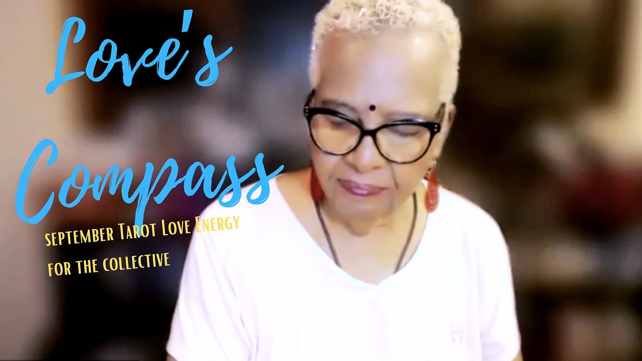 💞LOVE'S COMPASS: - In September, Love Wants to Set You Free