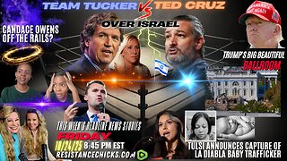 Team Tucker Vs Ted Cruz Over Israel | Trump's Big Beautiful Ballroom | Candace Owens Off the Rails?